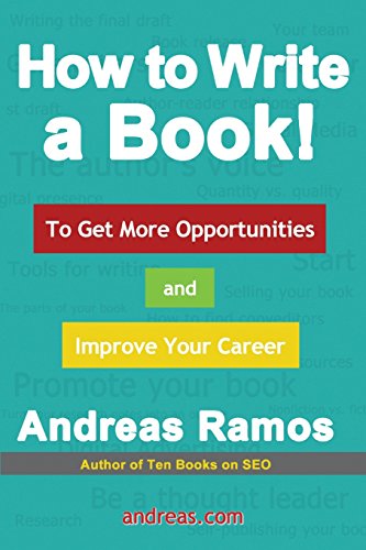 Stock image for How to Write a Book!: To Get More Opportunities and Improve Your Career for sale by SecondSale