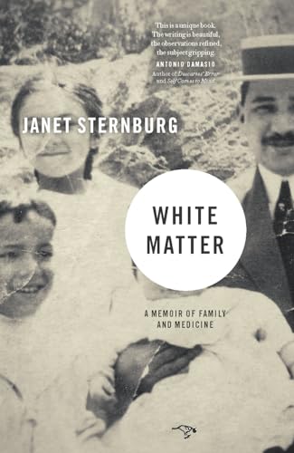 Imagen de archivo de White Matter : A Memoir of Family and Medicine a la venta por Better World Books