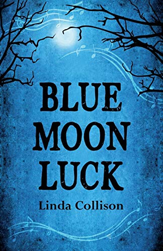 Beispielbild fr Blue Moon Luck zum Verkauf von ThriftBooks-Dallas