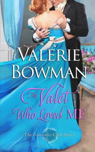 Stock image for The Valet Who Loved Me (The Footmen's Club) for sale by SecondSale
