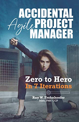 Beispielbild fr Accidental Agile Project Manager: Zero to Hero in 7 Iterations (Accidental Project Manager) zum Verkauf von AwesomeBooks