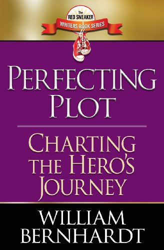 Stock image for Perfecting Plot: Charting the Hero's Journey (Red Sneaker Writers Book Series) (Volume 3) for sale by SecondSale