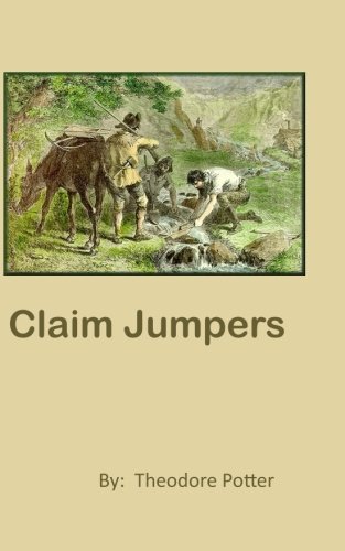 Stock image for Claim Jumpers for sale by Revaluation Books