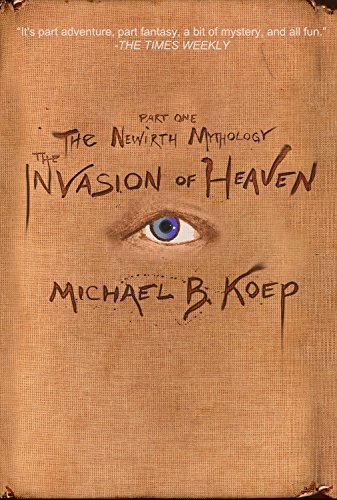 9780989393508: The Invasion of Heaven