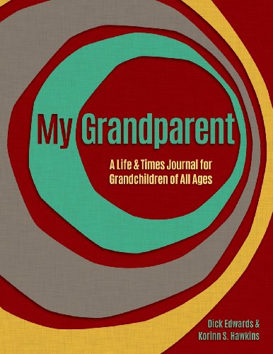 Stock image for My Grandparent : A Life and Times Journal for Grandchildren of All Ages for sale by Better World Books