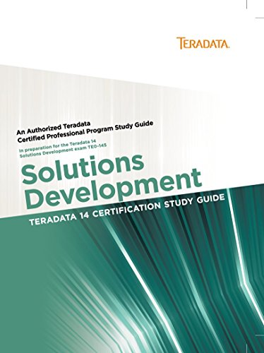 Beispielbild fr Teradata 14 Certification Study Guide - Solutions Development zum Verkauf von SecondSale
