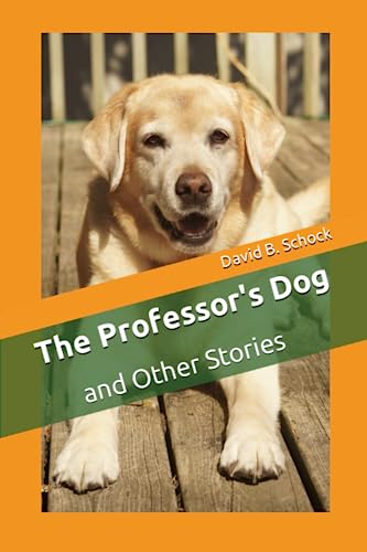 Stock image for The Professor's Dog: and Other Stories for sale by SecondSale