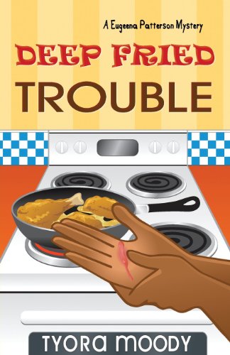 Stock image for Deep Fried Trouble : A Eugeena Patterson Mystery, Book 1 for sale by Better World Books