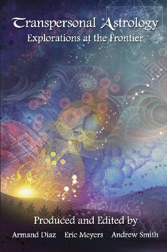 Stock image for Transpersonal Astrology: Explorations at the Frontier for sale by SecondSale