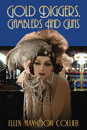 Stock image for Gold-Diggers, Gamblers and Guns (Jazz Age Mystery) for sale by KuleliBooks