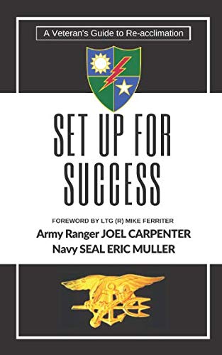 Beispielbild fr SET UP FOR SUCCESS: A Veteran's Guide to Re-acclimation zum Verkauf von Gulf Coast Books