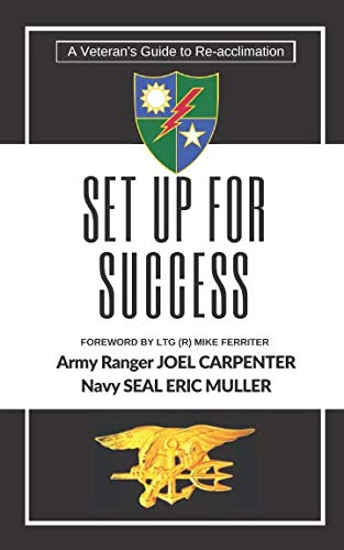 Stock image for SET UP FOR SUCCESS: A Veteran's Guide to Re-acclimation for sale by Your Online Bookstore