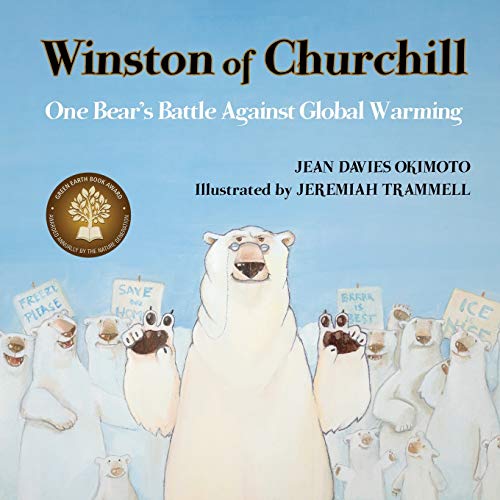 9780989429108: Winston of Churchill: One Bear's Battle Against Global Warming