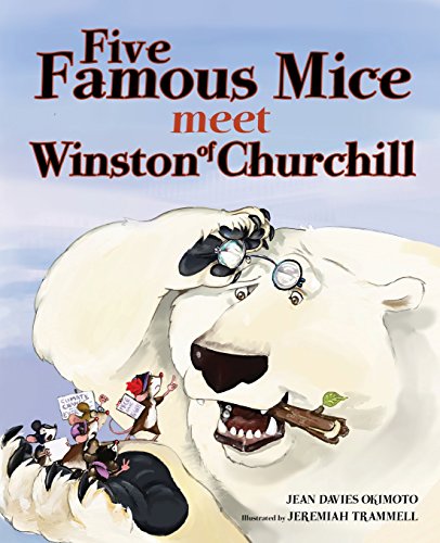 Beispielbild fr Five Famous Mice Meet Winston of Churchill zum Verkauf von Isle of Books