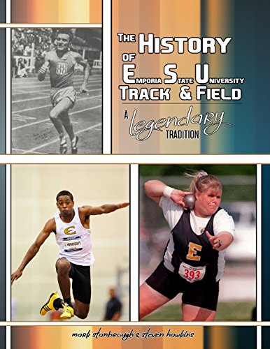 Beispielbild fr The History of Emporia State University Track & Field: A Legendary Tradition zum Verkauf von Lucky's Textbooks