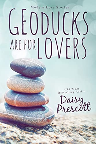 Imagen de archivo de Geoducks Are for Lovers (Modern Love Stories) a la venta por Your Online Bookstore