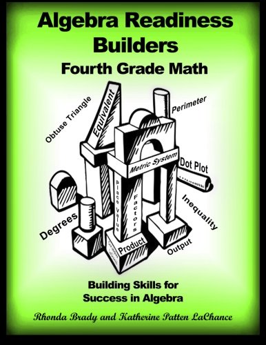 Stock image for Algebra Readiness Builders Fourth Grade Math: Building Skills for Success in Algebra for sale by HPB-Red