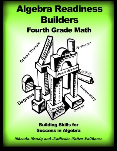 9780989441247: Algebra Readiness Builders Fourth Grade Math: Building Skills for Success in Algebra