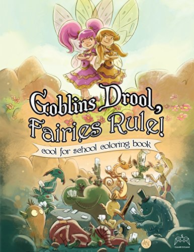 Imagen de archivo de Goblins Drool, Fairies Rule! cool for school coloring book a la venta por Save With Sam