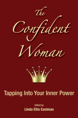 Beispielbild fr The Confident Woman: Tapping Into Your Inner Power zum Verkauf von HPB-Emerald