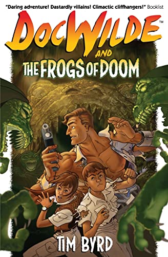 9780989443302: Doc Wilde and The Frogs of Doom: Volume 1