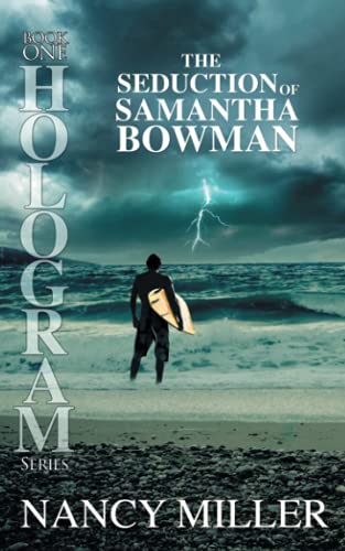 Beispielbild fr Hologram: The Seduction of Samantha Bowman zum Verkauf von Books From California