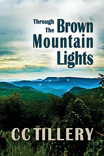 Stock image for Through the Brown Mountain Lights for sale by ThriftBooks-Dallas