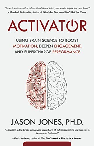 Stock image for Activator: Using Brain Science to Boost Motivation, Deepen Engage for sale by Hawking Books