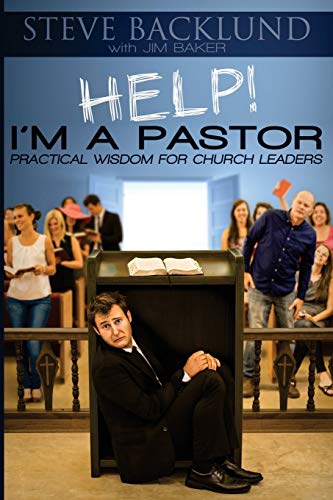 Beispielbild fr HELP! I'm a Pastor: Practical Wisdom For Church Leaders zum Verkauf von SecondSale