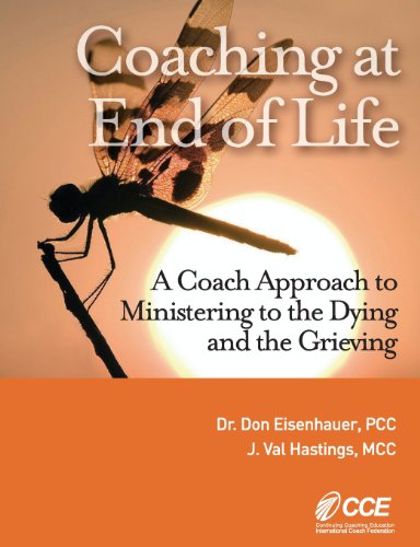 Stock image for Coaching at End of Life: A Coaching4Clergy Textbook for sale by Goodwill