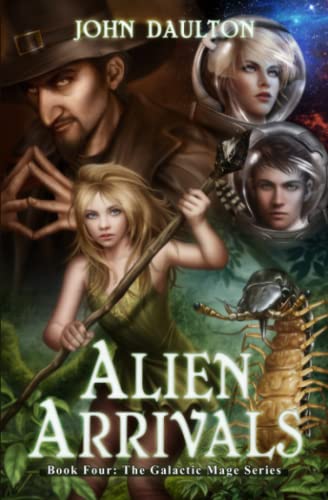 Stock image for Alien Arrivals (The Galactic Mage Series) for sale by Gulf Coast Books
