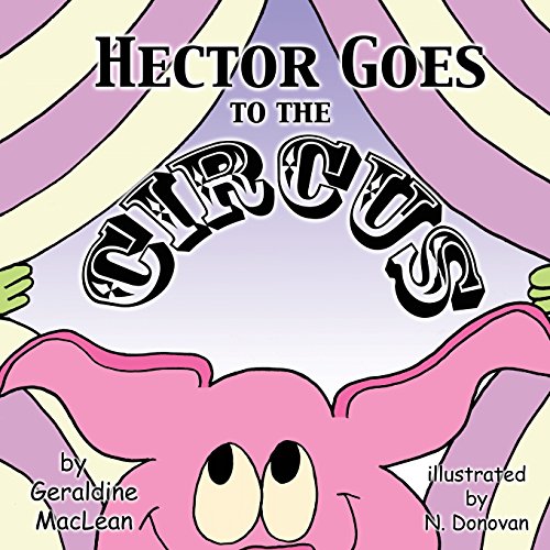 9780989484206: Hector Goes to the Circus