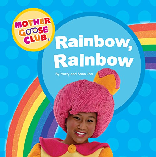 9780989487122: Mother Goose Club - Board Book - Rainbow, Rainbow