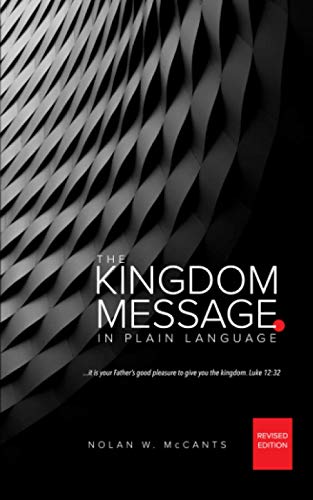 Imagen de archivo de The Kingdom Message In Plain Language: Revised Edition a la venta por GF Books, Inc.