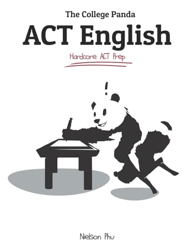 9780989496407: The College Panda's ACT English: Advanced Guide and Workbook