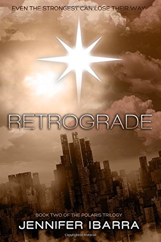 Stock image for Retrograde: Volume 2 (The Polaris Uprising) for sale by Revaluation Books