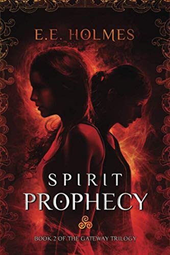 Stock image for Spirit Prophecy: Book 2 of The Gateway Trilogy for sale by Goodwill Books