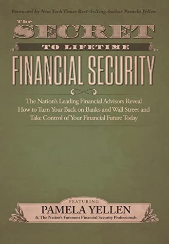 Stock image for The Secret to Lifetime Financial Security for sale by SecondSale