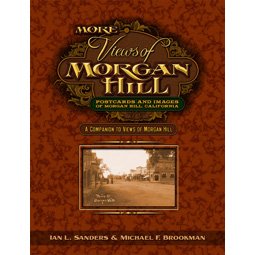Beispielbild fr More Views of Morgan Hill zum Verkauf von Recycle Bookstore