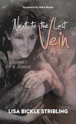 Stock image for Next to the Last Vein : Journey of a Junkie for sale by Better World Books
