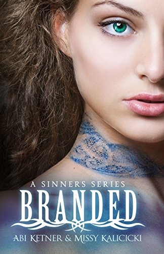 Beispielbild fr Branded (A Sinner Series) (Volume 1): Volume 1 (A Sinners Series) zum Verkauf von WorldofBooks