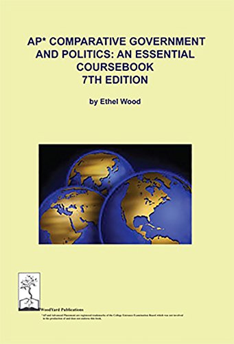 Beispielbild fr AP Comparative Government and Politics: An Essential Coursebook, 7th ed zum Verkauf von Your Online Bookstore