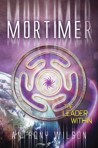Stock image for Mortimer : The Leader Within for sale by Better World Books