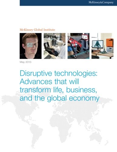 Stock image for Disruptive technologies: Advances that will transform life, business, and the global economy for sale by HPB-Red