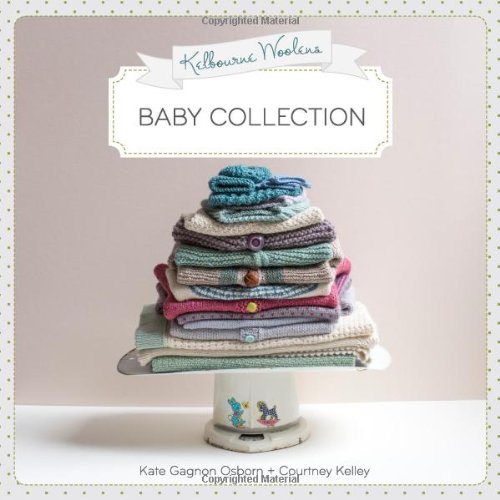 Beispielbild fr Kelbourne Woolens: Baby Collection zum Verkauf von ThriftBooks-Dallas