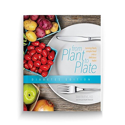 Beispielbild fr From Plant to Plate: Diabetes Edition (Plant based, Diabetic Cookbook) zum Verkauf von HPB-Emerald