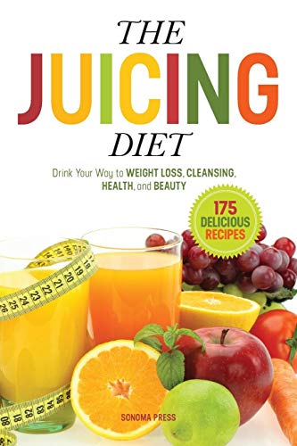 Stock image for The Juicing Diet: Drink Your Way to Weight Loss, Cleansing, Health, and Beauty for sale by Hippo Books