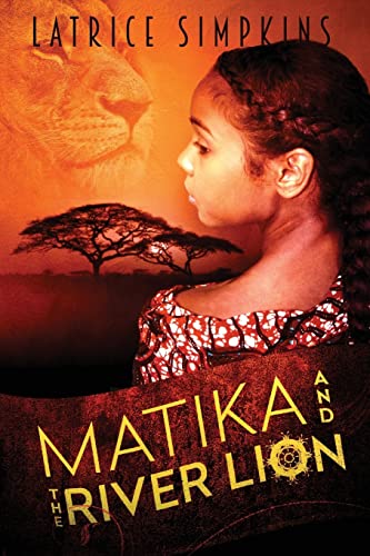 9780989561204: Matika and the River Lion