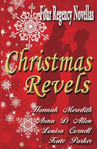 Stock image for Christmas Revels: Four Regency Novellas for sale by GF Books, Inc.