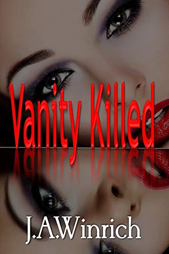 9780989565028: Vanity Killed
